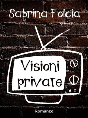 cover image of Visioni private